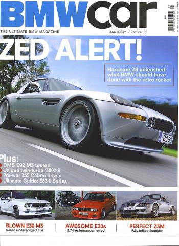 Editorial - Z8 - BMWCar 'Zed Alert' - January 2008